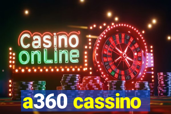 a360 cassino